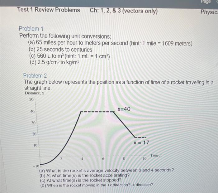 Test 1 Review Problems Problem 1 Perform The Following Unit Conversions A 65 Miles Per Hour To Meters Per Second Hin 1