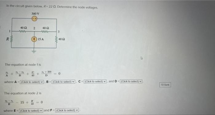 In The Circuit Given Below R 22 Q Determine The Node Voltages 300 V 1 R Www 40 12 Ww 2 415 A The Equation At Node 1 I 1