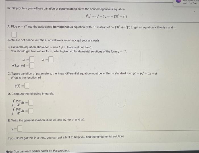 In This Problem You Will Use Variation Of Parameters To Solve The Nonhomogeneous Equation Ty Ty 3y 3t T A Plug Y 1