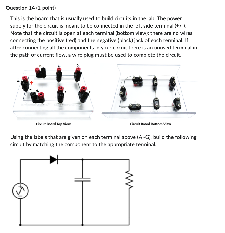 Question 14 1 Point This Is The Board That Is Usually Used To Build Circuits In The Lab The Power Supply For The Circ 1