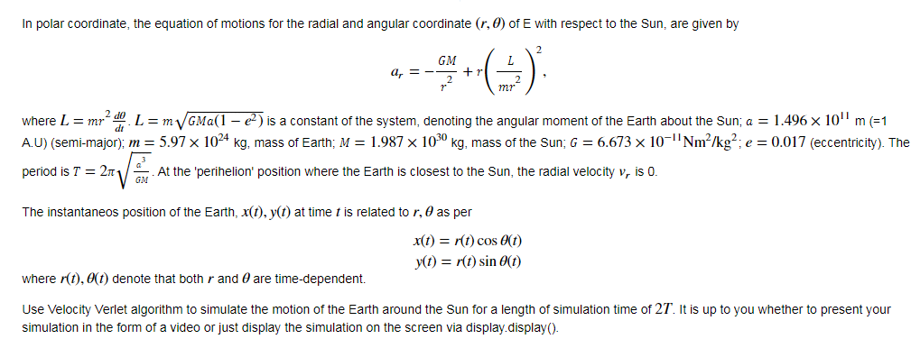 In Polar Coordinate The Equation Of Motions For The Radial And Angular Coordinate R 0 Of E With Respect To The Sun 1