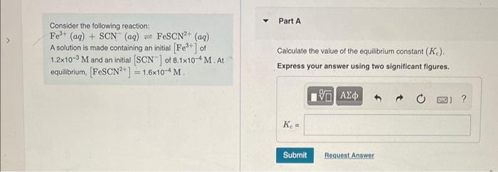 Consider The Following Reaction Pad Fe Aq Scn Aq Fescn Aq A Solution Is Made Containing An Initial Fe 1