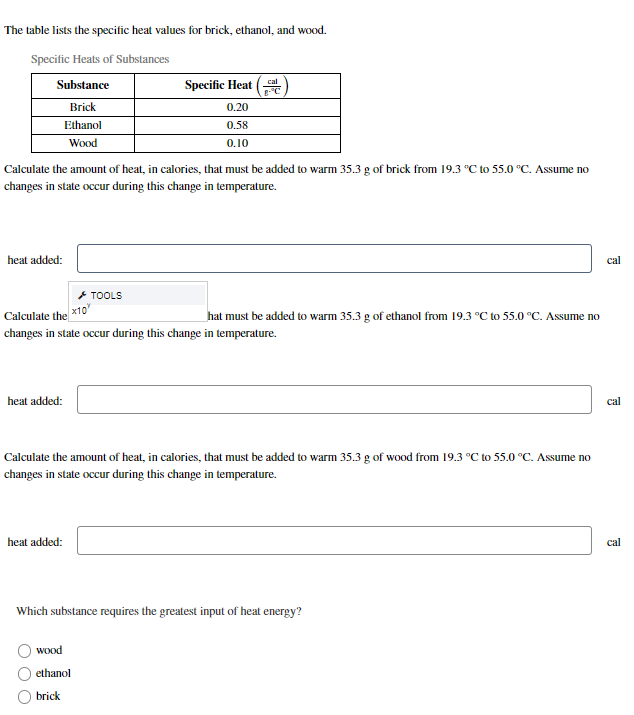 The Table Lists The Specific Heat Values For Brick Ethanol And Wood Specific Heats Of Substances Substance Brick Etha 1