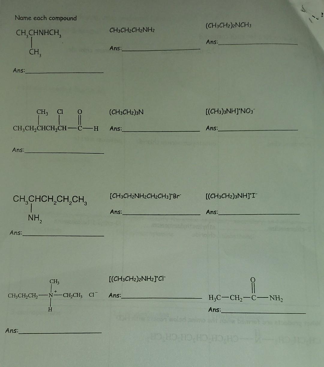 Name Each Compound Ch Chnhch Ch3 Ans Ch3 Cl Ch Ch Chch Ch Ans Ans Ch Chch Ch Ch Nh Qi Ans Ch3 Ch Ch Ch N Ch Ch 1