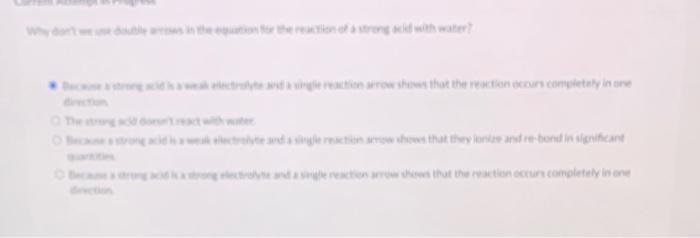 Because A Strong Acid Is A Weak Electrolyte Ad A Single Reaction Arrow Shows That The Reaction Occurs Completely In One 1