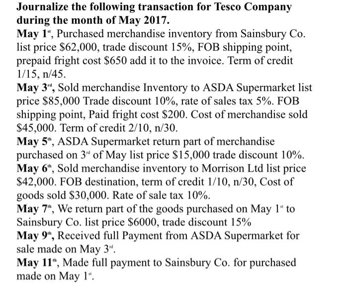 Journalize The Following Transaction For Tesco Company During The Month Of May 2017 May 1 Purchased Merchandise Inven 1
