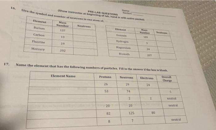 17 16 Give The Symbol And Number Of Neutrons In One Atom Of Neutrons Element Barium Carbon Pre Lab Questions Show Ins 1