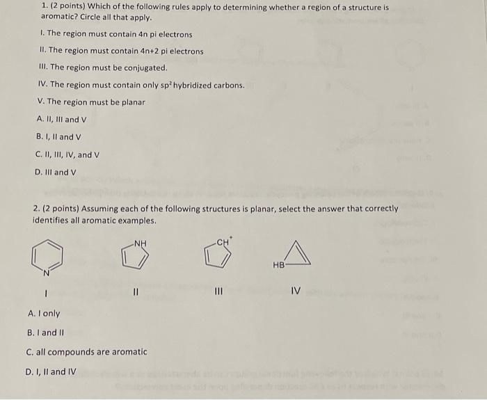 1 2 Points Which Of The Following Rules Apply To Determining Whether A Region Of A Structure Is Aromatic Circle All 1