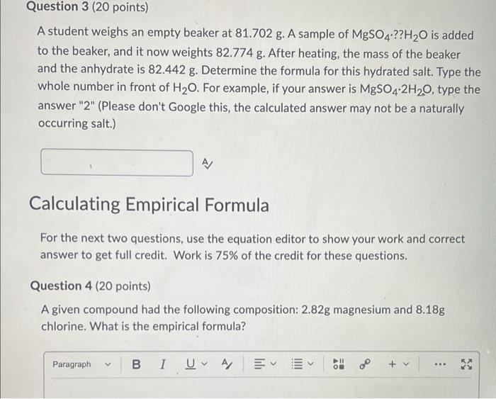 Question 3 20 Points A Student Weighs An Empty Beaker At 81 702 G A Sample Of Mgso4 H O Is Added To The Beaker And 1