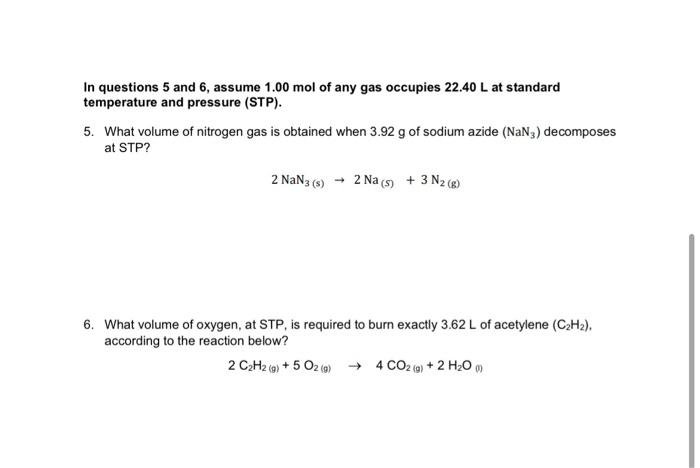 In Questions 5 And 6 Assume 1 00 Mol Of Any Gas Occupies 22 40 L At Standard Temperature And Pressure Stp 5 What Vo 1