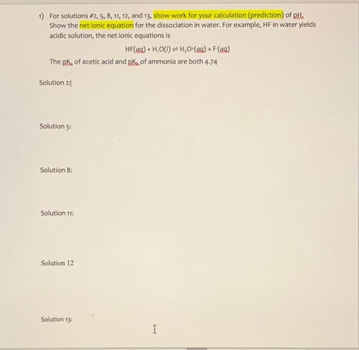 1 For Solutions 2 5 8 11 12 And 13 Show Work For Your Calculation Prediction Of Pt Show The Net Ionic Equatio 1