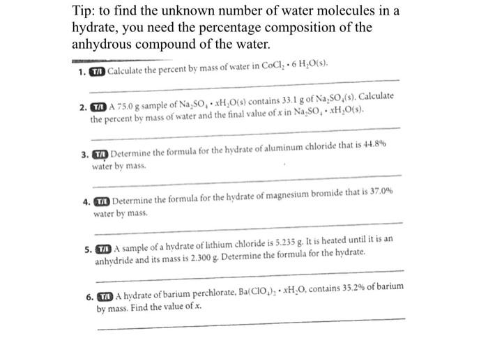 Tip To Find The Unknown Number Of Water Molecules In A Hydrate You Need The Percentage Composition Of The Anhydrous Co 1