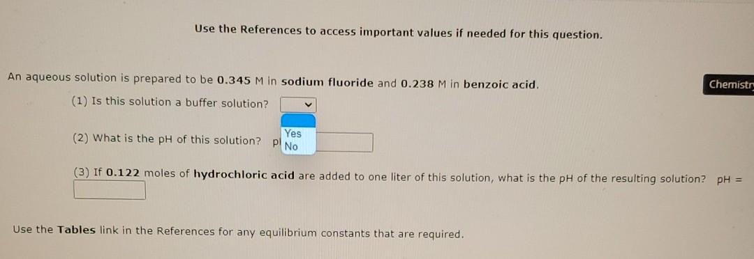 Use The References To Access Important Values If Needed For This Question An Aqueous Solution Is Prepared To Be 0 345 M 1