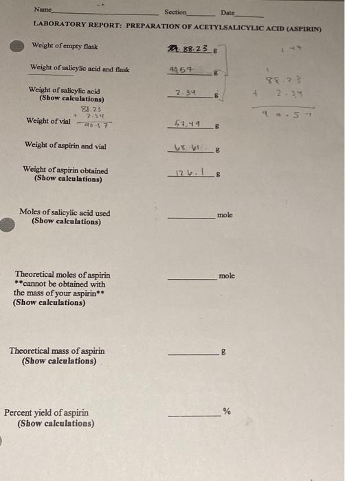 Name Section Date Laboratory Report Preparation Of Acetylsalicylic Acid Aspirin Weight Of Empty Flask Weight Of Salic 1