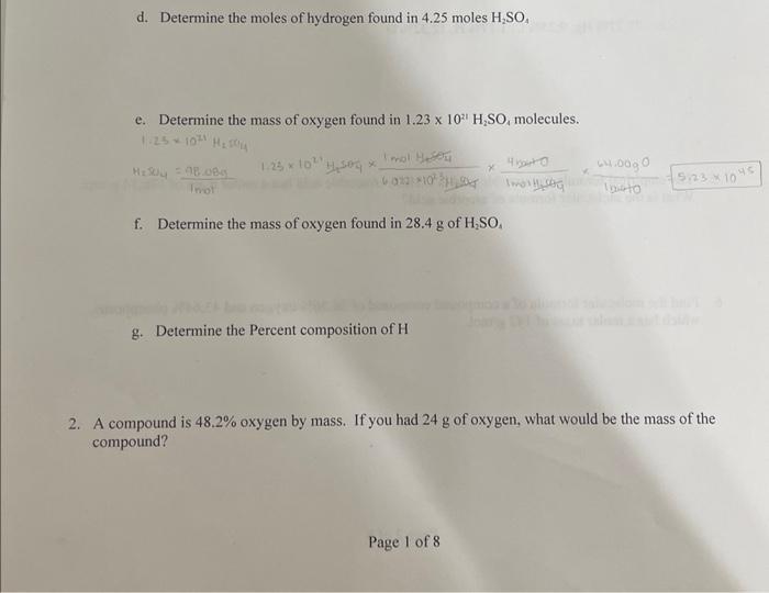 D Determine The Moles Of Hydrogen Found In 4 25 Moles H So E Determine The Mass Of Oxygen Found In 1 23 X 10 H So M 1