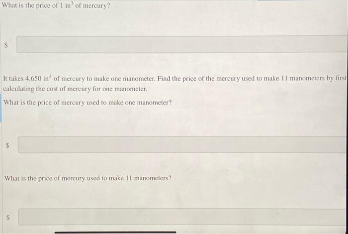 A 76 00 Pound Flask Of Mercury Costs 137 00 The Density Of Mercury Is 13 534 G Cm Find The Price Of One Cubic Inch O 2