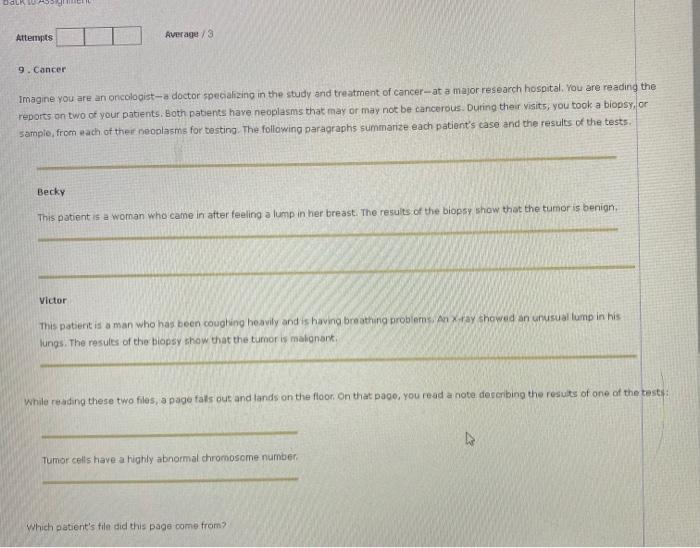 Attempts 9 Cancer Imagine You Are An Oncologist A Doctor Specializing In The Study And Treatment Of Cancer At A Major 1