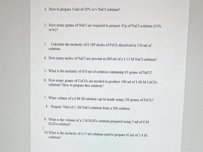 1 How To Prepare 15ml Of 20 W V Nacl Solution 2 How Many Grams Of Nacl Are Required To Prepare 45g Of Nacl Solution 1