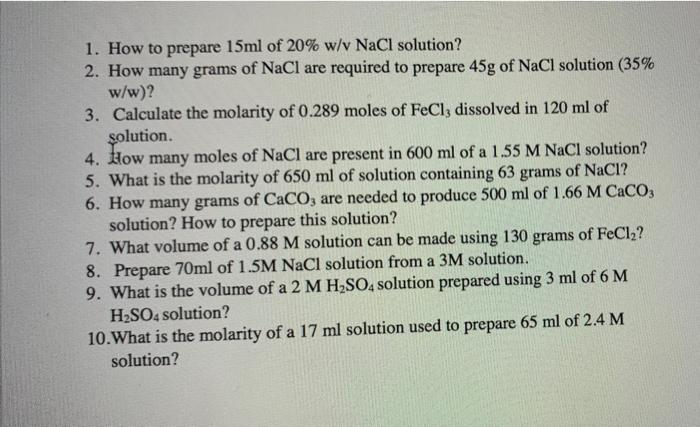 1 How To Prepare 15ml Of 20 W V Nacl Solution 2 How Many Grams Of Nacl Are Required To Prepare 45g Of Nacl Solution 1
