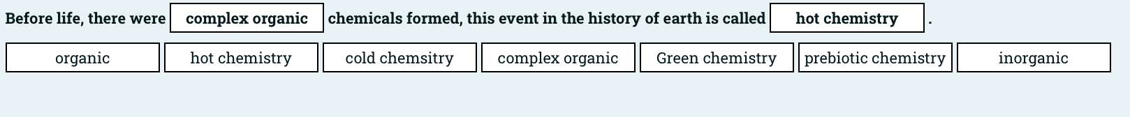 Before Life There Were Organic Complex Organic Hot Chemistry Chemicals Formed This Event In The History Of Earth Is Ca 1
