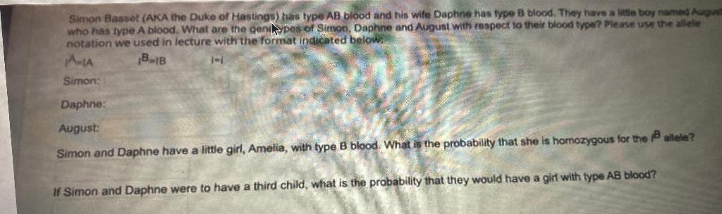 Simon Basset Aka The Duke Of Hastings Has Type Ab Blood And His Wife Daphne Has Type 8 Blood They Have A Little Boy N 1