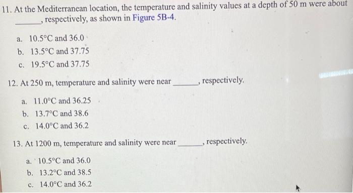 11 At The Mediterranean Location The Temperature And Salinity Values At A Depth Of 50 M Were About Respectively As Sh 1