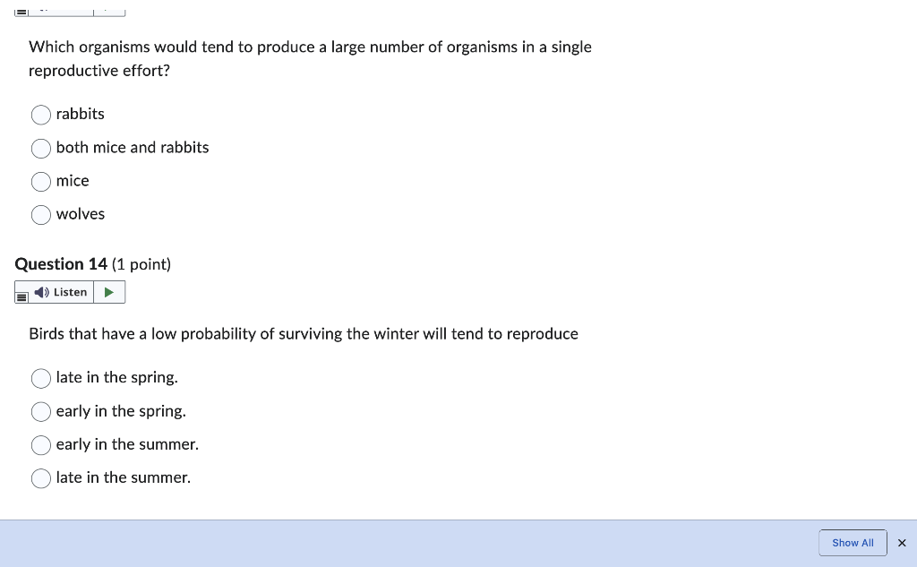B Which Organisms Would Tend To Produce A Large Number Of Organisms In A Single Reproductive Effort Rabbits Both Mice A 1