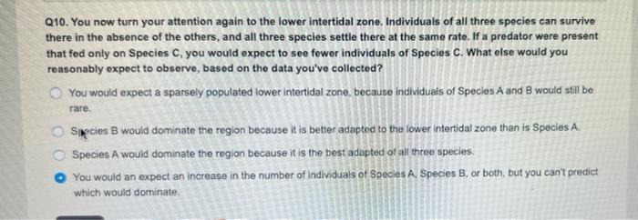 Use The Following Passage To Answer The Next 5 Questions You Are Studying The Intertidal Zone Of A Previously Unstudied 2
