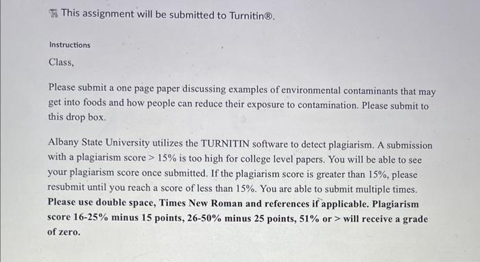 This Assignment Will Be Submitted To Turnitin Instructions Class Please Submit A One Page Paper Discussing Examples O 1