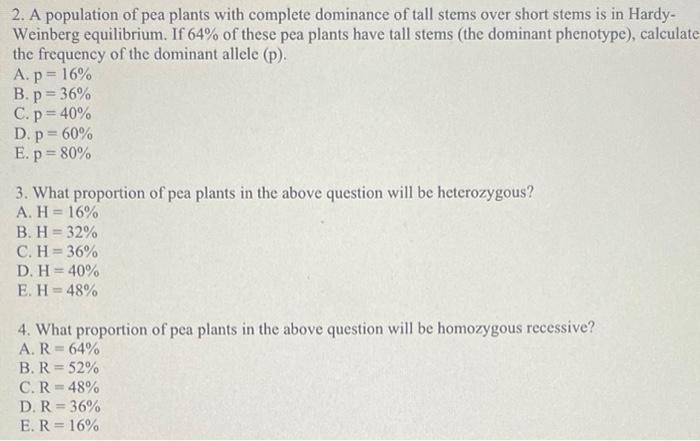 2 A Population Of Pea Plants With Complete Dominance Of Tall Stems Over Short Stems Is In Hardy Weinberg Equilibrium 1