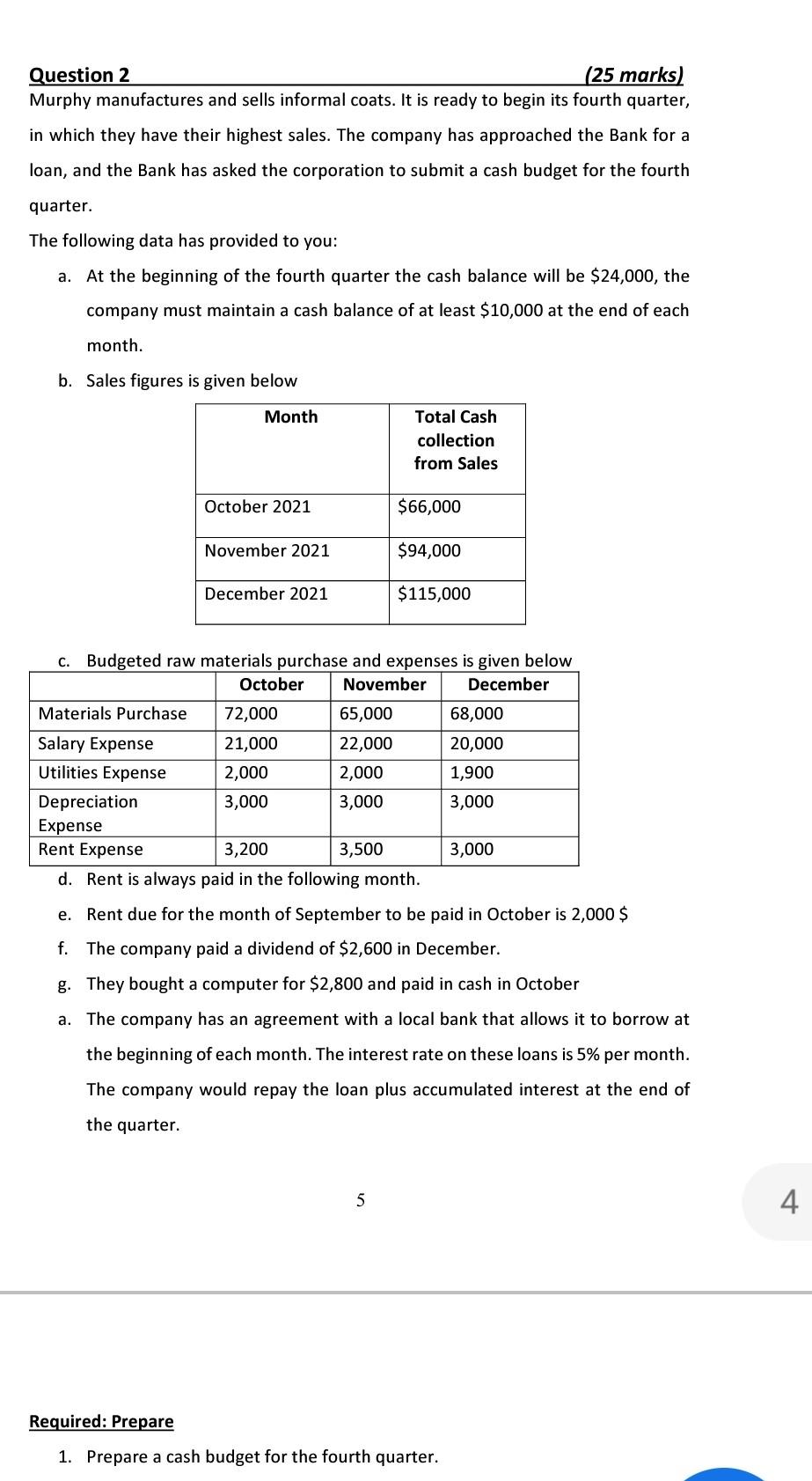 Question 2 25 Marks Murphy Manufactures And Sells Informal Coats It Is Ready To Begin Its Fourth Quarter In Which Th 1