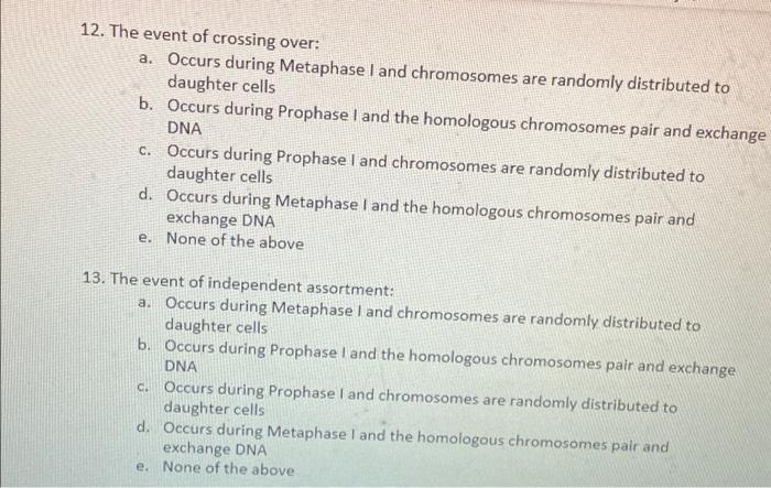12 The Event Of Crossing Over A Occurs During Metaphase I And Chromosomes Are Randomly Distributed To Daughter Cells 1