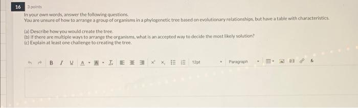16 3 Points In Your Own Words Answer The Following Questions You Are Unsure Of How To Arrange A Group Of Organisms In 1