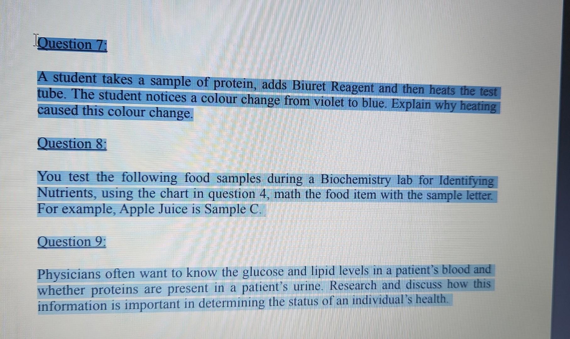 Question 4 Based On The Chart Below Which Food Sample Was A Monosaccharide Polysaccharide Protein And A Lipid In Yo 2