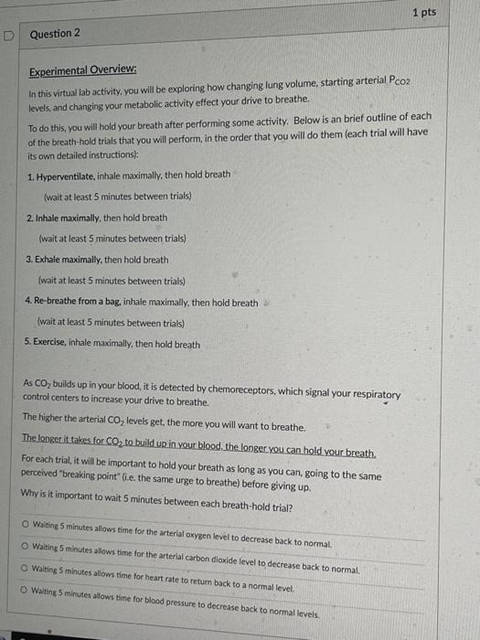 D Question 2 Experimental Overview In This Virtual Lab Activity You Will Be Exploring How Changing Lung Volume Starti 1