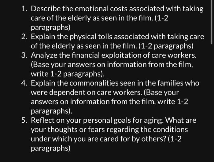 1 Describe The Emotional Costs Associated With Taking Care Of The Elderly As Seen In The Film 1 2 Paragraphs 2 Expl 1