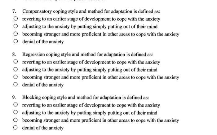 7 Compensatory Coping Style And Method For Adaptation Is Defined As O Reverting To An Earlier Stage Of Development To 1