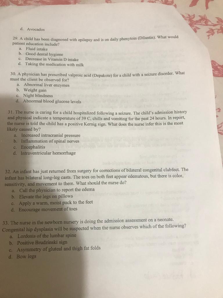D Avocados 29 A Child Has Been Diagnosed With Epilepsy And Is On Daily Phenytoin Dilantin What Would Patient Educat 1