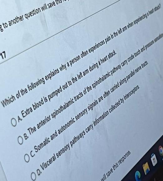 G To Another Question Will Save T 17 Which Of The Following Explains Why A Person Often Experiences Pain In The Left Arm 1