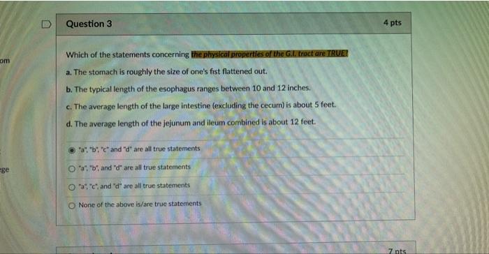 Com Ge Question 3 Which Of The Statements Concerning The Physical Properties Of The G I Tract Are True A The Stomach 1