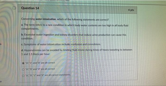 M E 0 Question 14 My Niky Lone Concerning Water Intoxication Which Of The Following Statements Are Correct A The Term 1