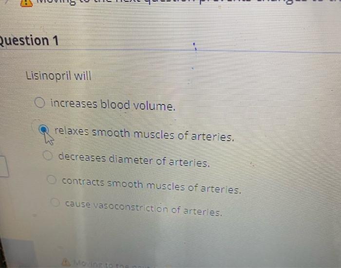 Moving To The Next Question Prevents Changes To This Answer Question 7 Angiotension Ii Will Target Systemic Arteries T 2