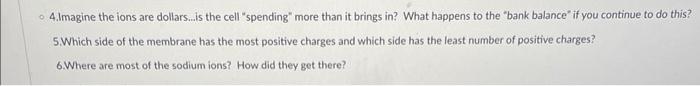 4 Imagine The Ions Are Dollars Is The Cell Spending More Than It Brings In What Happens To The Bank Balance If Yo 1