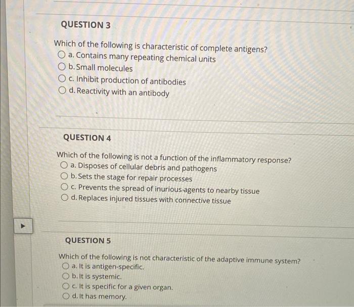 A Question 3 Which Of The Following Is Characteristic Of Complete Antigens O A Contains Many Repeating Chemical Units 1