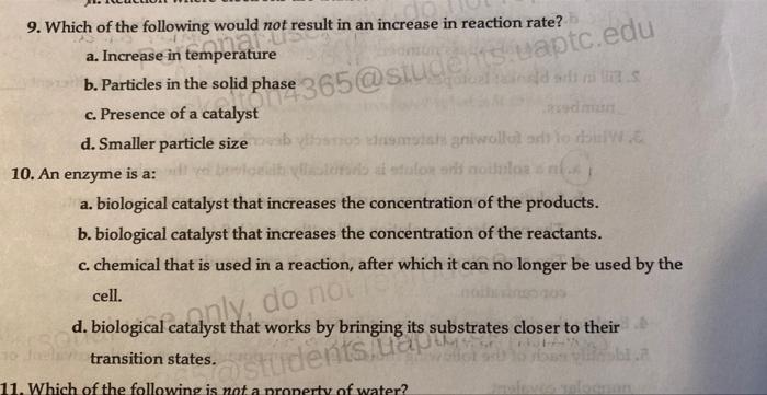 9 Which Of The Following Would Not Result In An Increase In Reaction Rate A Increase In Tempa Temperature B Particle 1
