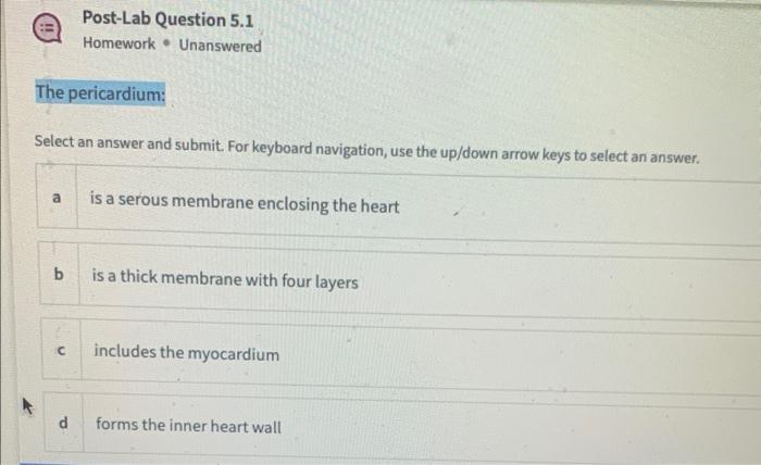 The Pericardium Select An Answer And Submit For Keyboard Navigation Use The Up Down Arrow Keys To Select An Answer A 1