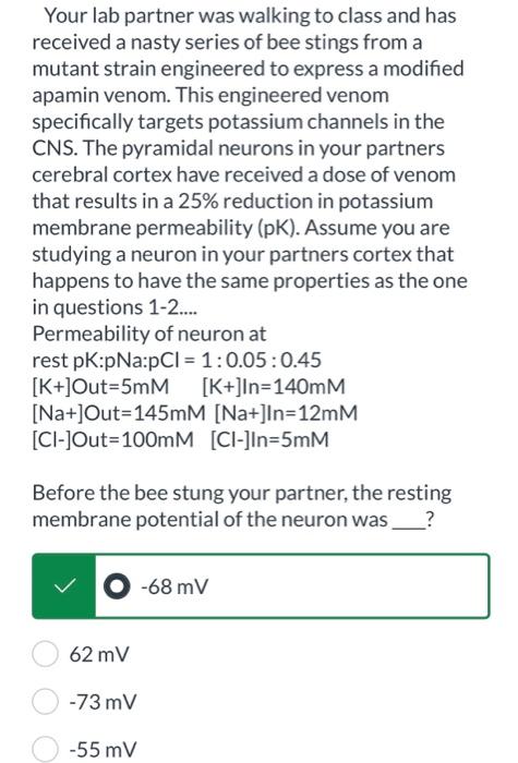 7 0 1 Point Suppose You Have A Neuron With The Following Starting Concentrations Of Ions At 37 Degrees C K Outside 2