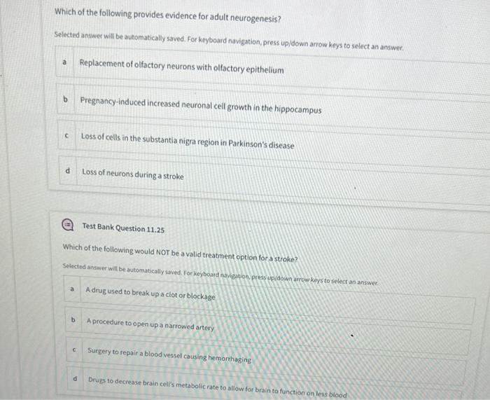 Which Of The Following Provides Evidence For Adult Neurogenesis Selected Answer Will Be Automatically Saved For Keyboa 1