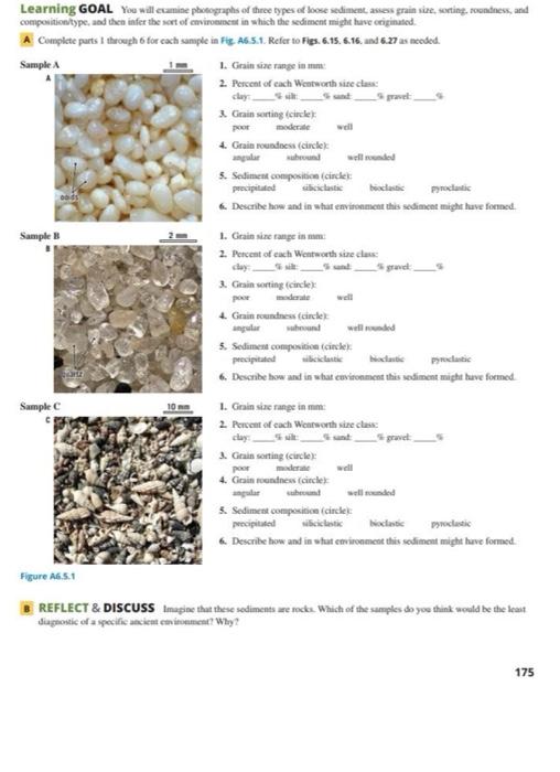 Learning Goal You Will Examine Photographs Of Three Types Of Loose Sediment Assess Grain Size Sorting Roundness And 1
