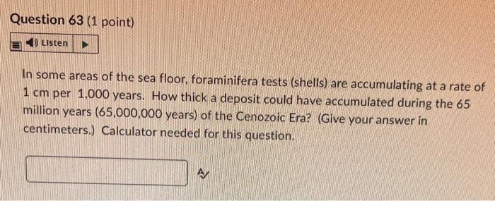 Question 49 1 Point Listen Which Microfossil Groups Lived In A Continental Nonmarine Or Freshwater Environment Sel 12